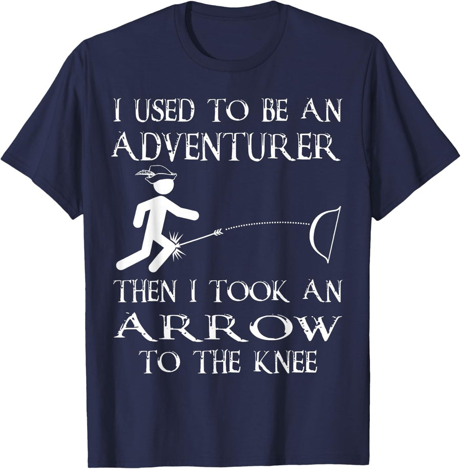 Adventurer Then I Took an Arrow to the Knee Video Game Geek T-Shirt - Navy Blue