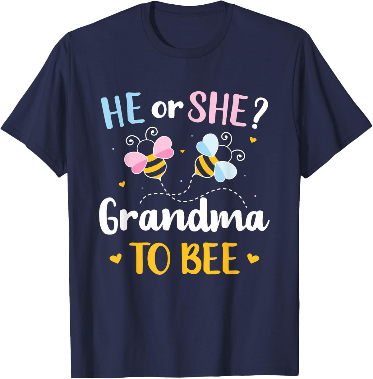 Gender Reveal he or she Grandma Matching Family Baby Party T-Shirt Small - Navy Blue