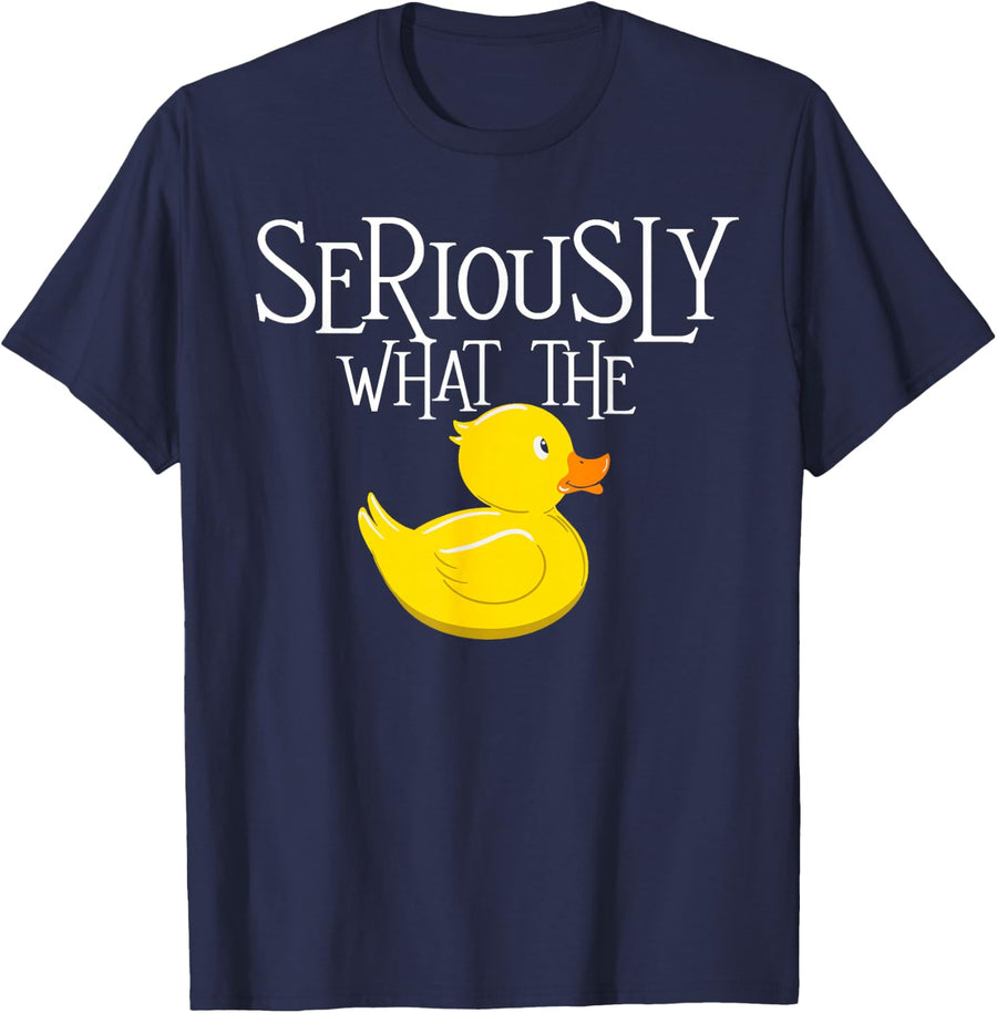 Seriously What The Duck Duck Lovers Word Game T-Shirt - Navy Blue