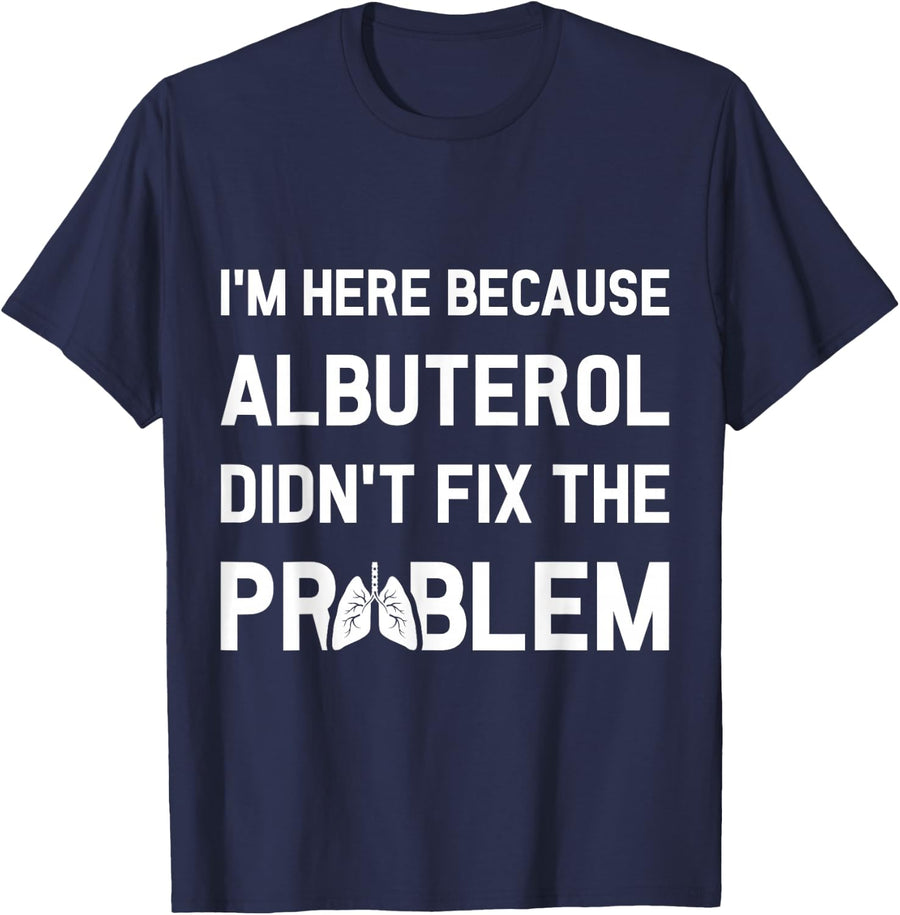 Respiratory Therapist Pulmonary Rehab Albuterol T-Shirt - Navy Blue