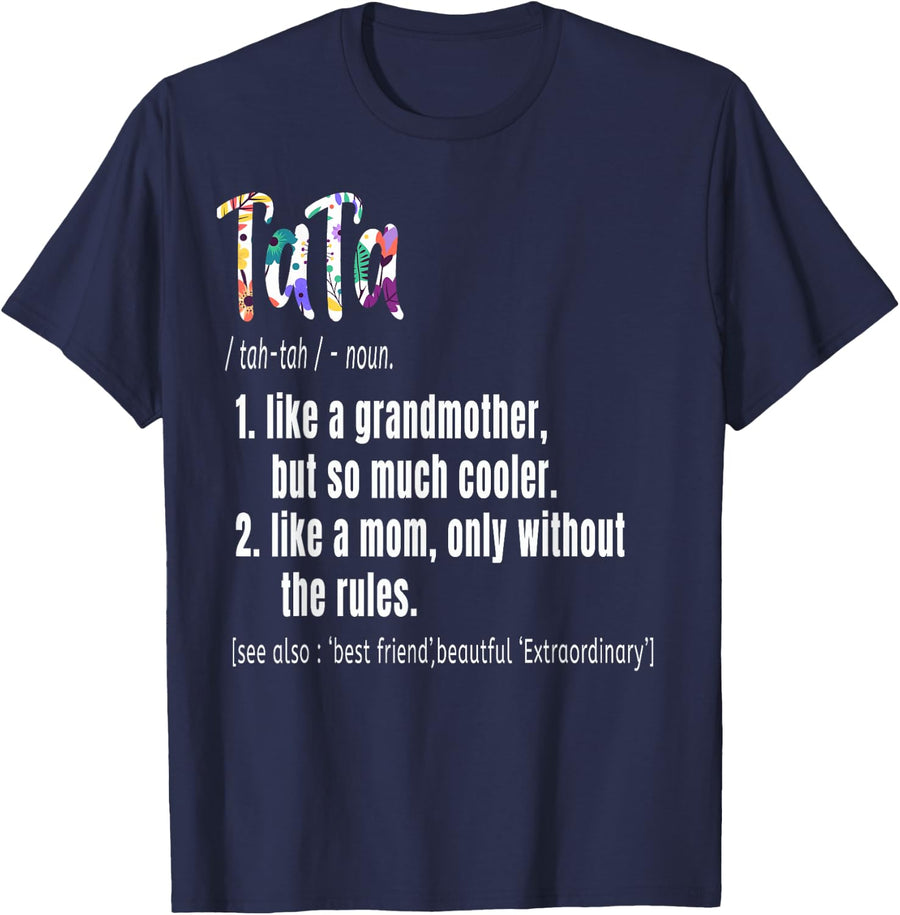 TaTa Definition Mother's Day & Birthday gift Grandmother T-Shirt - Navy Blue