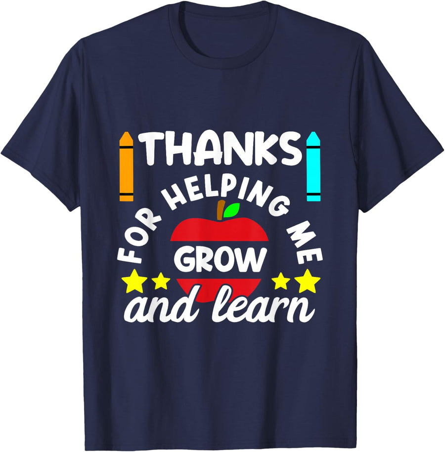 Thanks For Helping Me Grow And Learn Teacher Thank You Quote T-Shirt - Navy Blue