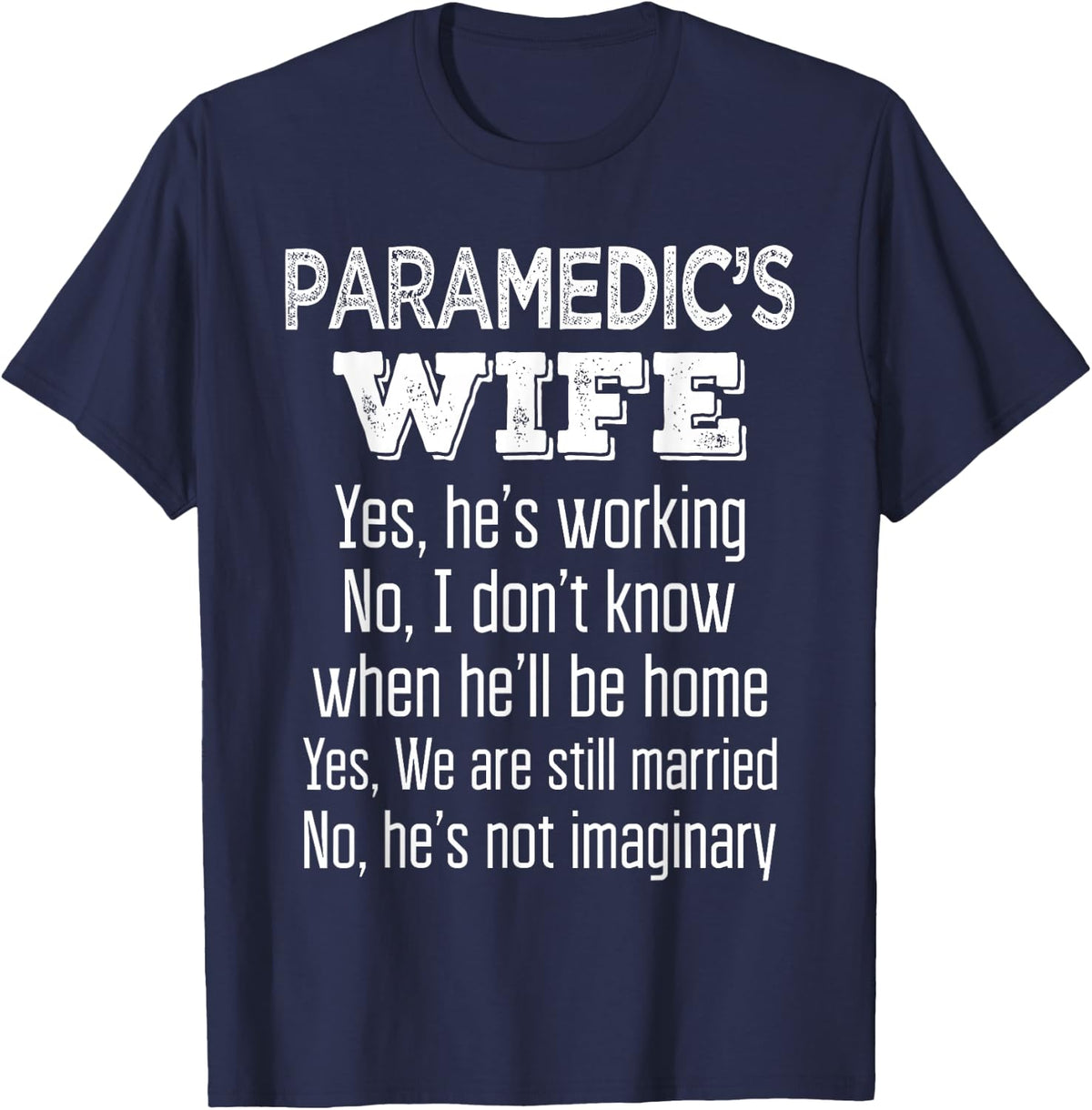 Paramedic's Wife Funny Gift T-Shirt Tees for Women EMT Shirts - Navy Blue