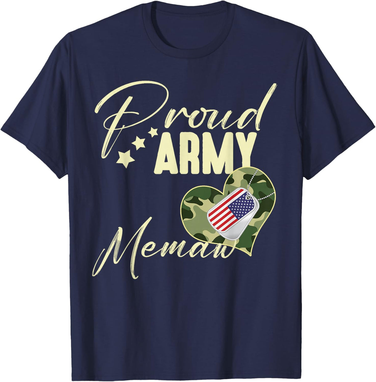 Proud Army MEMAW Camouflage Dog Tag USA American Flag T-Shirt - Navy Blue