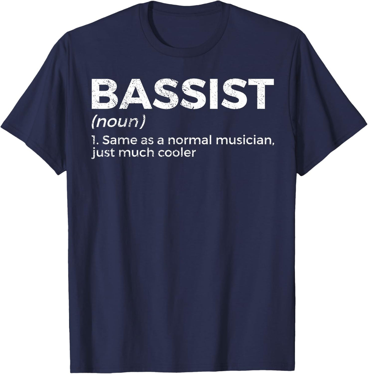 Bassist Definition Bass Player For Musicians T-Shirt - Navy Blue