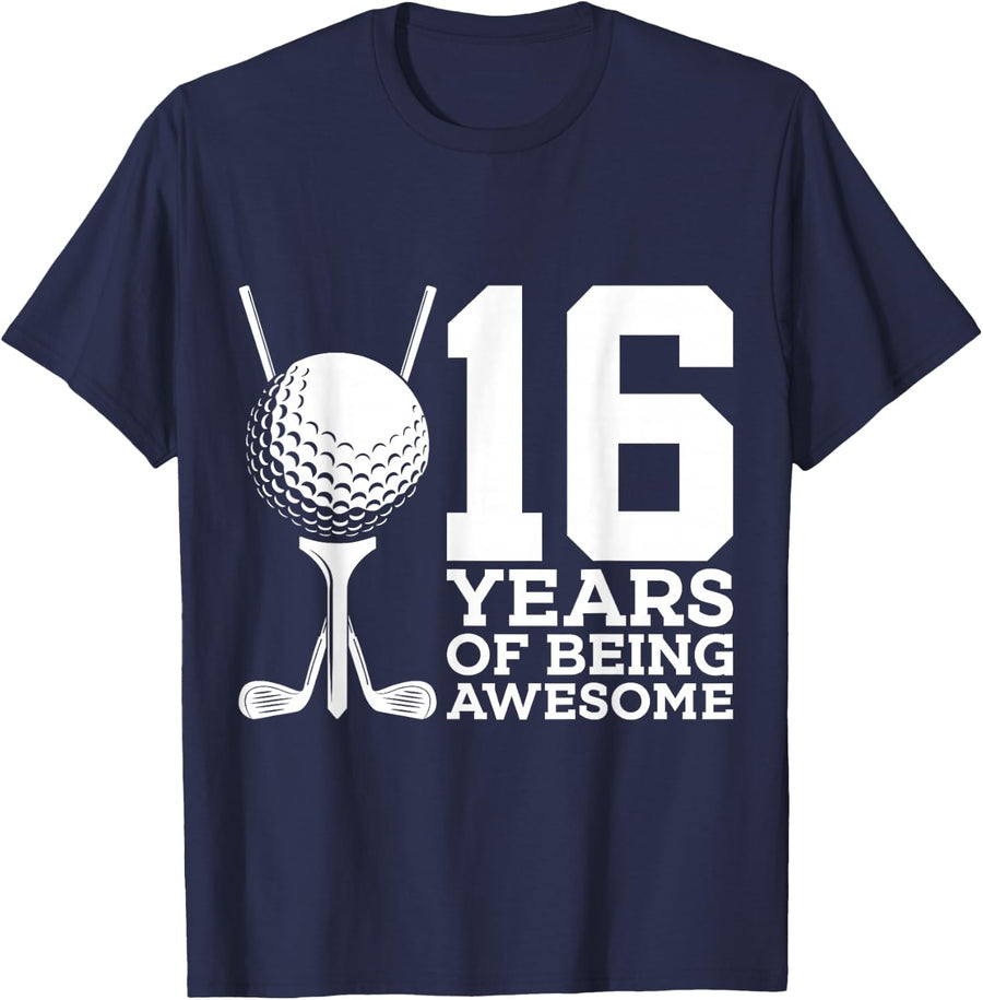16 YEARS OF BEING AWESOME GOLF 16TH BIRTHDAY T-Shirt - Navy Blue