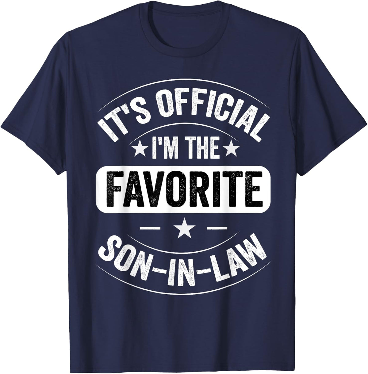 It's Official I'm The Favorite Son-In-Law Retro Vintage T-Shirt - Navy Blue