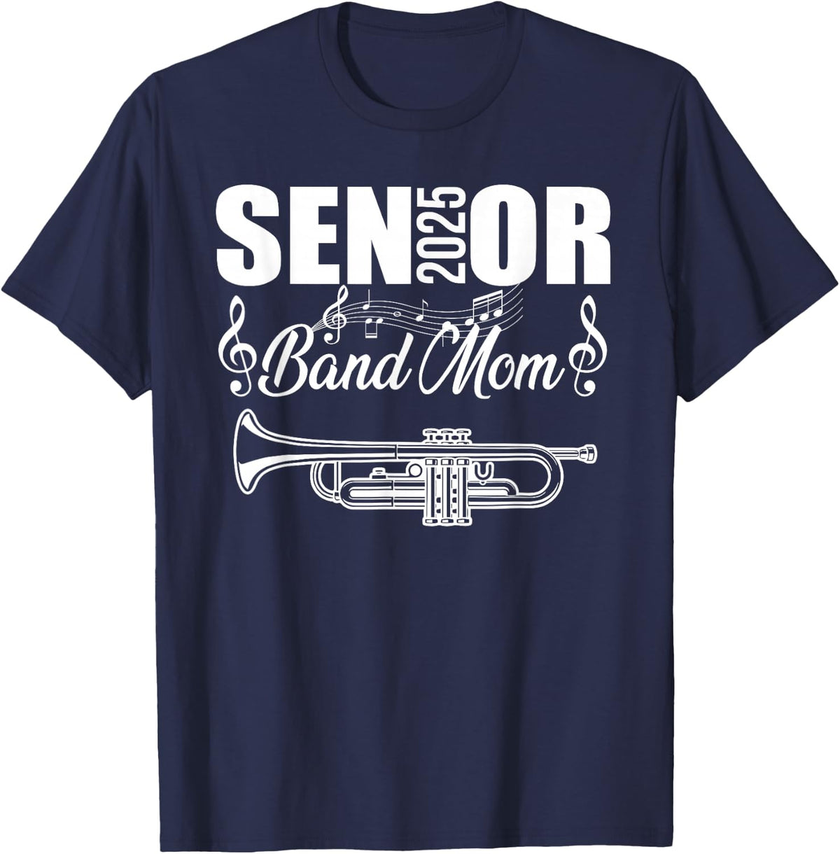 Senior Band Mom 2025 Marching Band Class of 2025 Trumpet T-Shirt - Navy Blue