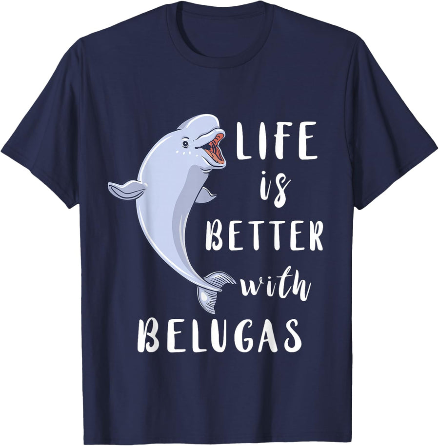 Beluga Whale Life Is Better With Belugas White Arctic Whale T-Shirt - Navy Blue