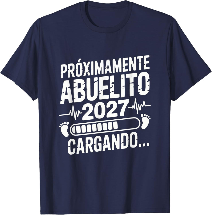 Proximamente Abuelito 2027 Cargando Anuncio Embarazo T-Shirt - Navy Blue