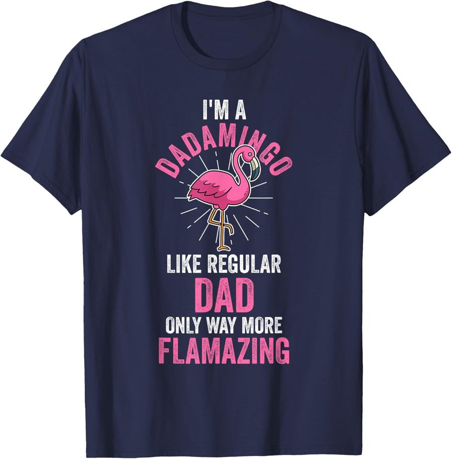 I'm a dad mingo like regular dad Flamingo T-Shirt - Navy Blue