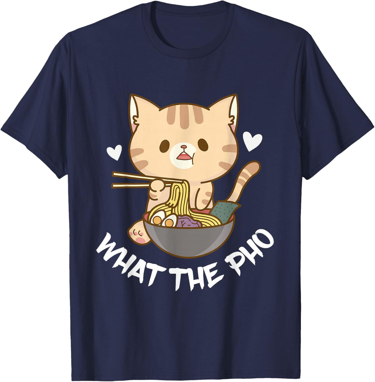 Pho What The Pho Cute Cat Vietnamese Food Pho Soup Ramen T-Shirt - Navy Blue