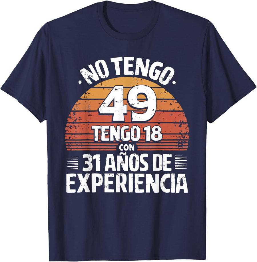 49th Birthday gift in Spanish Regalo cumpleanos 49 Men Women T-Shirt - Navy Blue