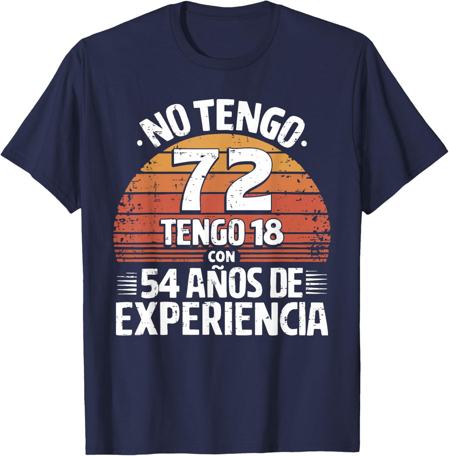 72nd Birthday gift in Spanish Regalo cumpleanos 72 Men Women T-Shirt - Navy Blue