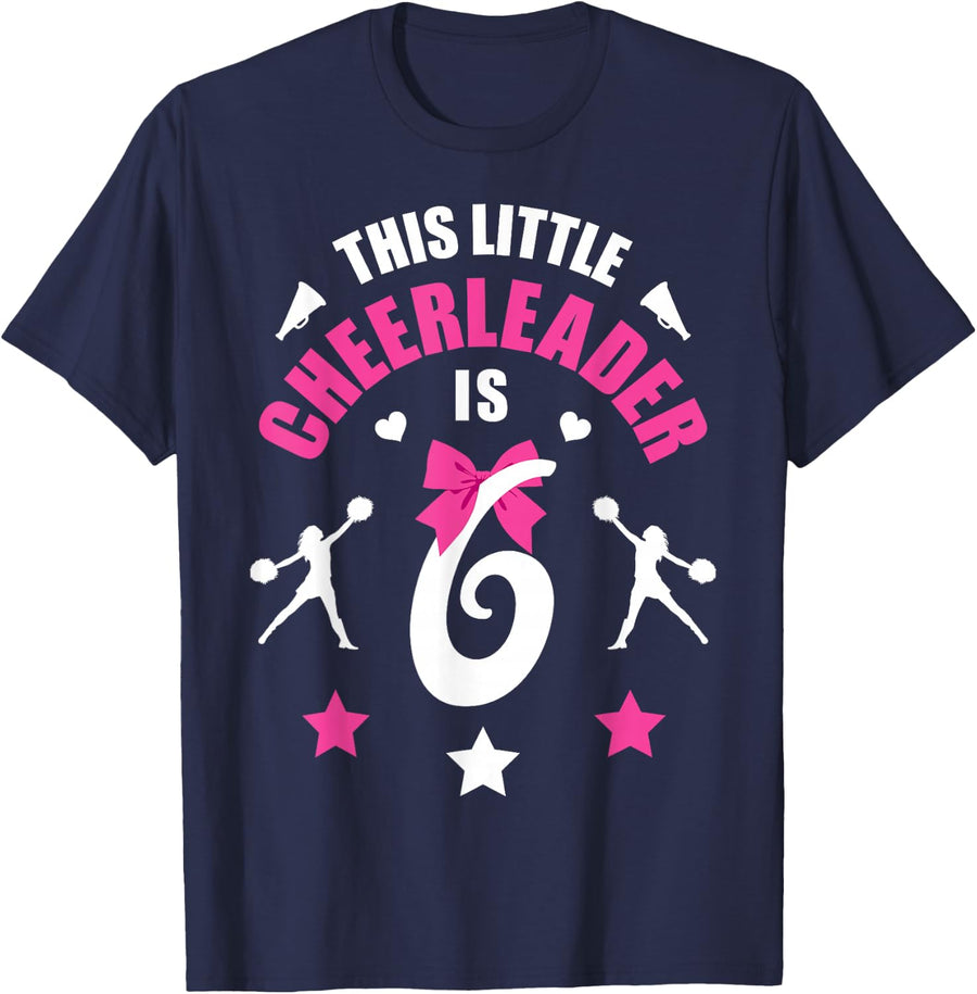 6 Years Old Cheerleading Girls Cheerleader 6th Birthday T-Shirt - Navy Blue