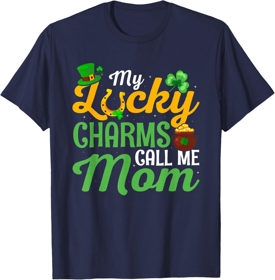 My lucky charms call me Mom - St. Patrick's Day T-Shirt - Navy Blue
