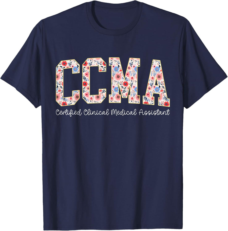 Floral Certified Clinical Medical Assistant CCMA T-Shirt for Women Tees - Navy Blue