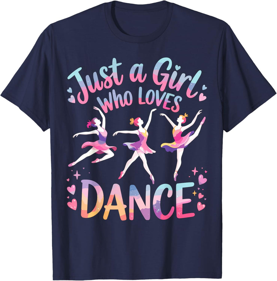 Just a Girl Who Loves Dance T-Shirt - Navy Blue