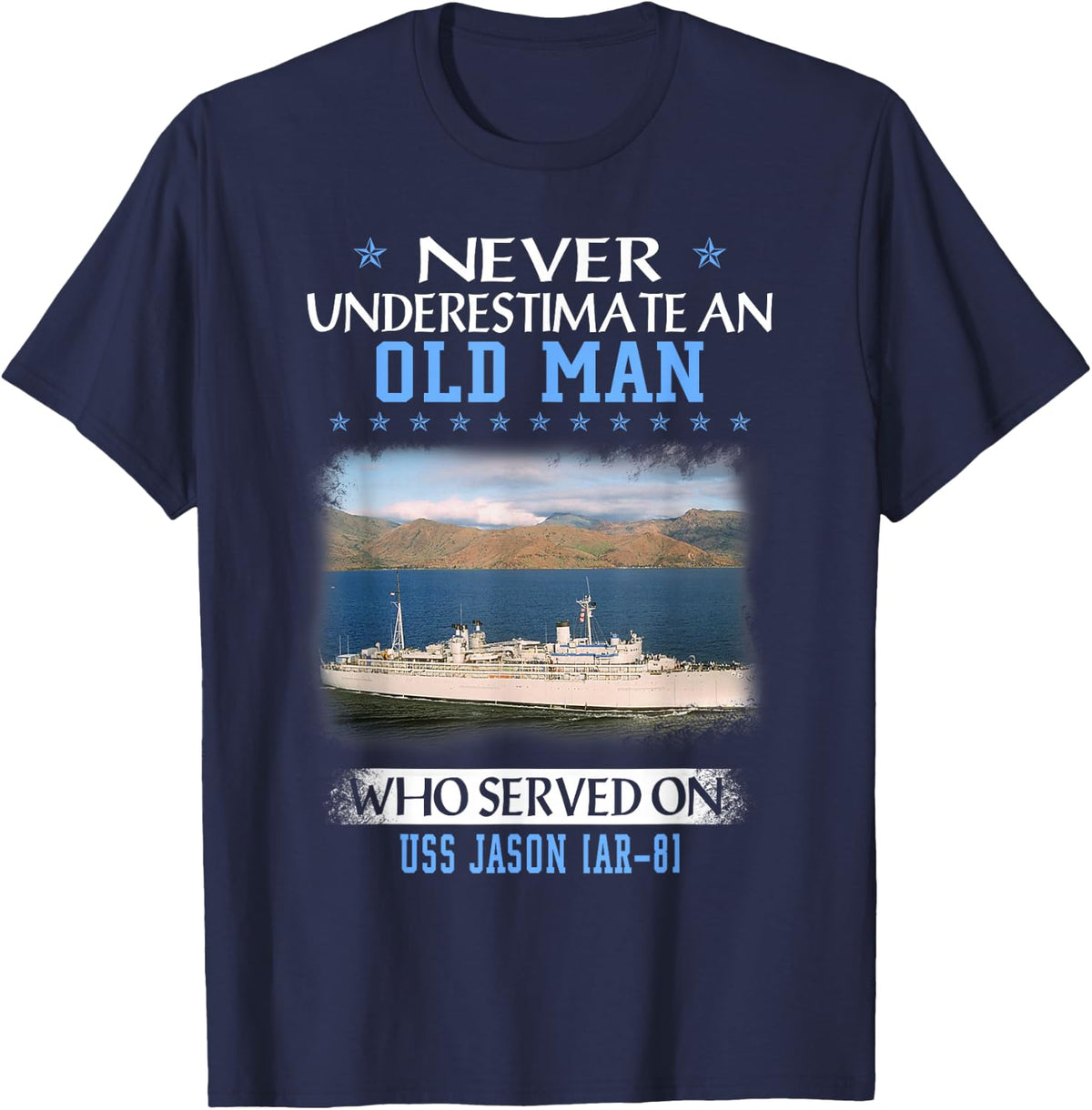 USS Jason AR-8 Veterans Day Father Day T-Shirt - Navy Blue