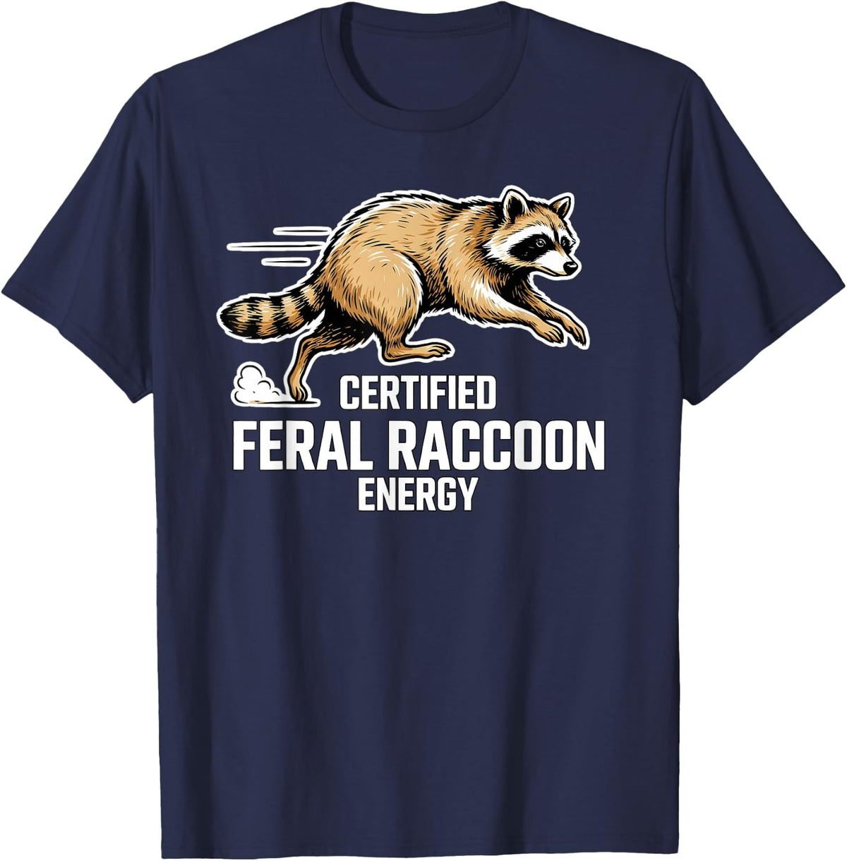 Feral Raccoon Hissing Trash Panda Design Funny Raccoon Humor T-Shirt - Navy Blue