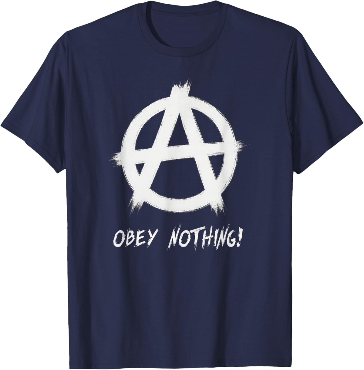 "Obey Nothing", Punks, Punk-rock, Anarchy T-Shirt - Navy Blue