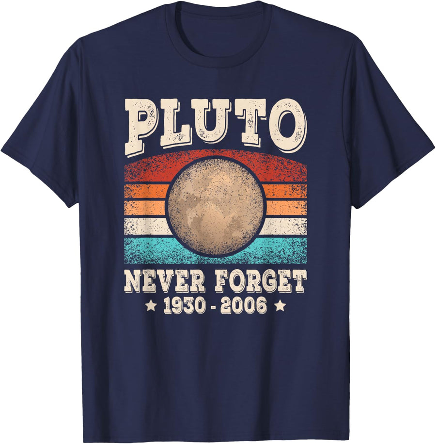 Pluto Never Forget Planet Space Vintage Astronomy Retro Men T-Shirt - Navy Blue