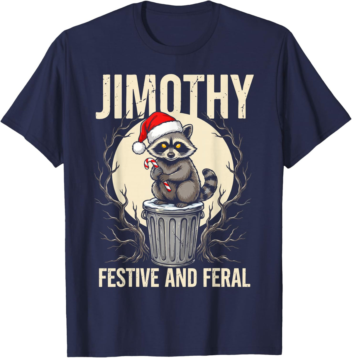 Jimothy Raccoon Festive and Feral Trash Panda Christmas T-Shirt - Navy Blue