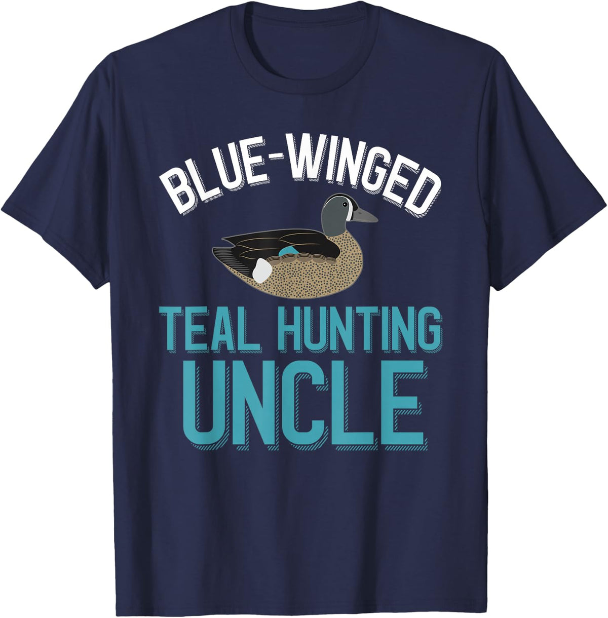 Blue-Winged Teal Hunting Uncle T-Shirt - Navy Blue