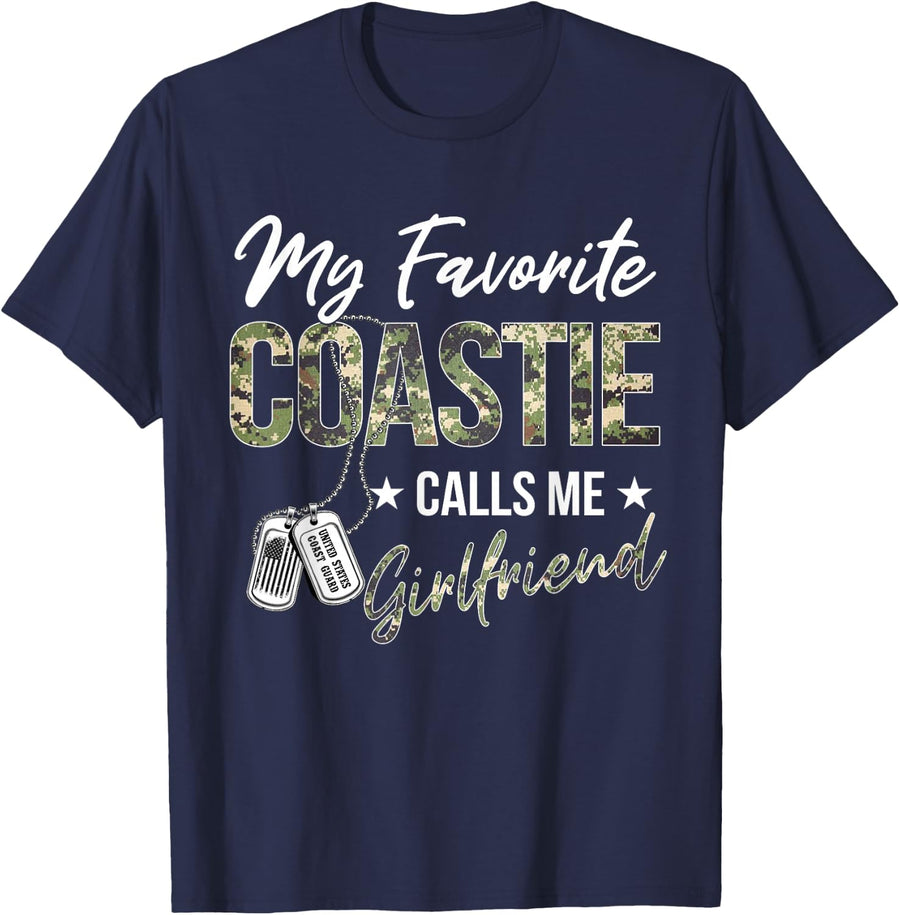 My Favorite Coastie Calls Me Girlfriend Proud Coast Guard T-Shirt - Navy Blue