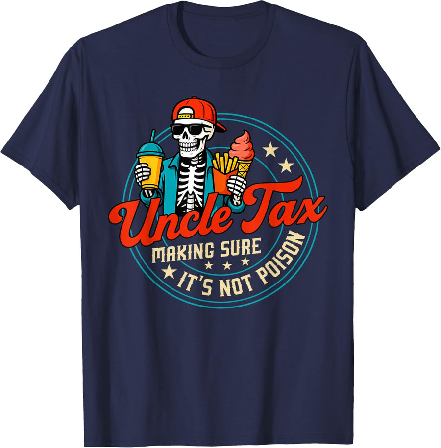 Skeleton Uncle Tax Making Sure It's Not Poison Father's Day T-Shirt - Navy Blue