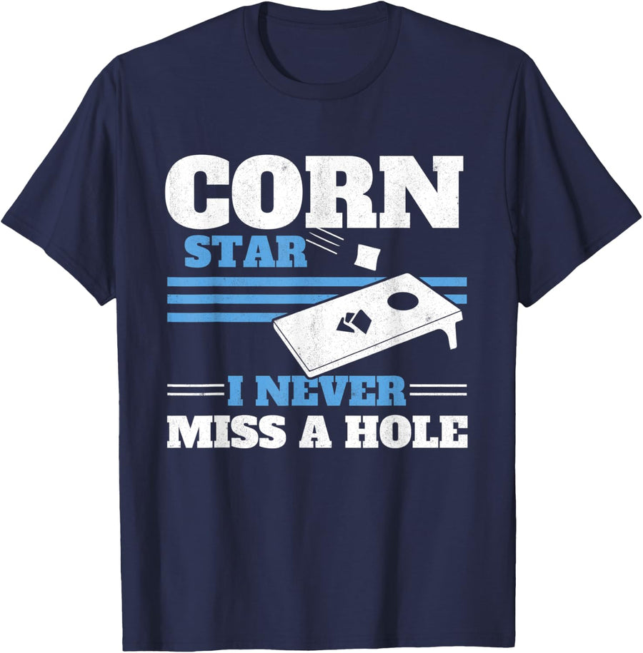 Mens Corn Star I Never Miss A Hole Cornhole T-Shirt - Navy Blue