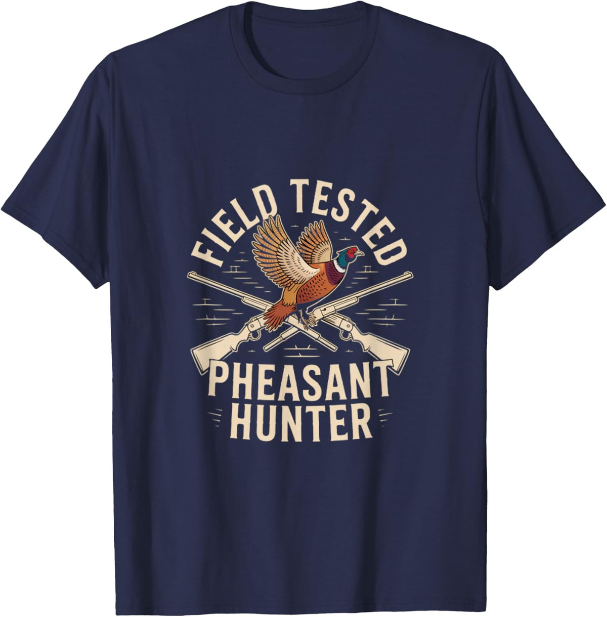 Field Tested Pheasant Hunter Upland Bird Hunting T-Shirt - Navy Blue