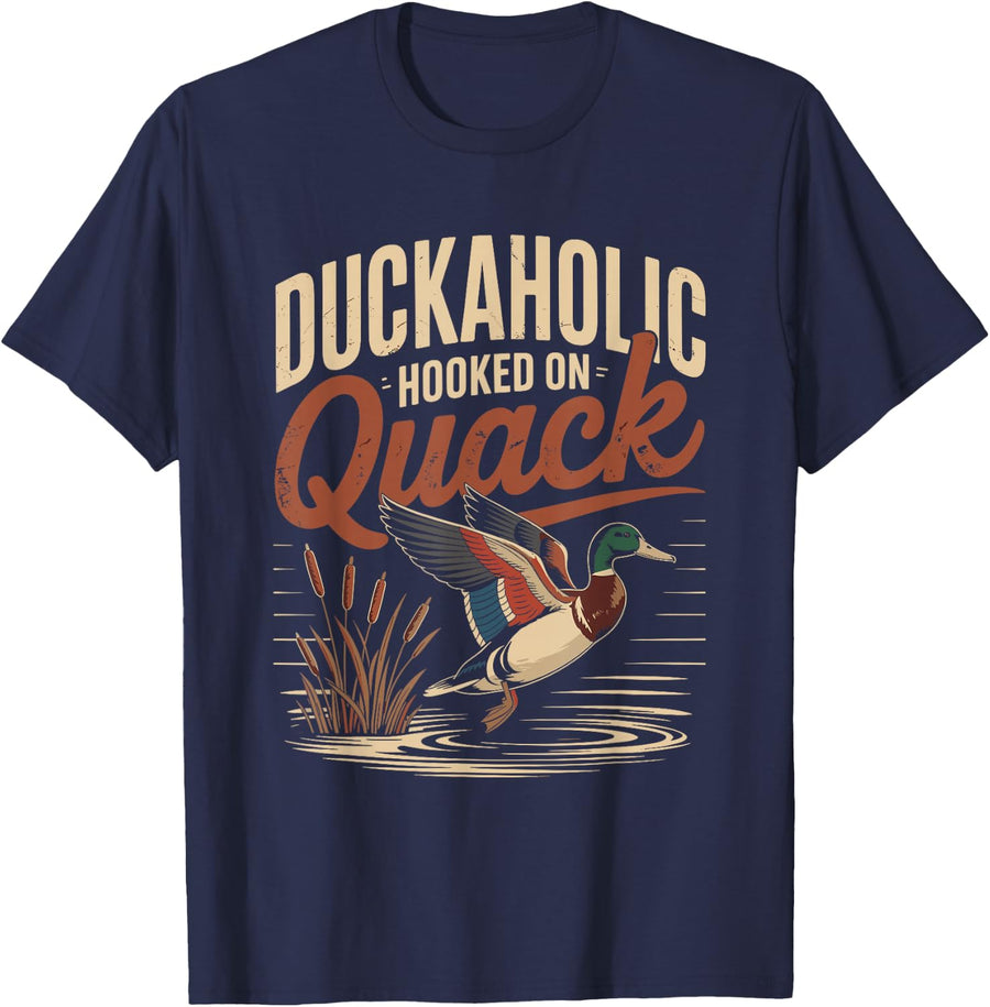 Duckaholic Hooked On Quack Hunting Humor T-Shirt - Navy Blue