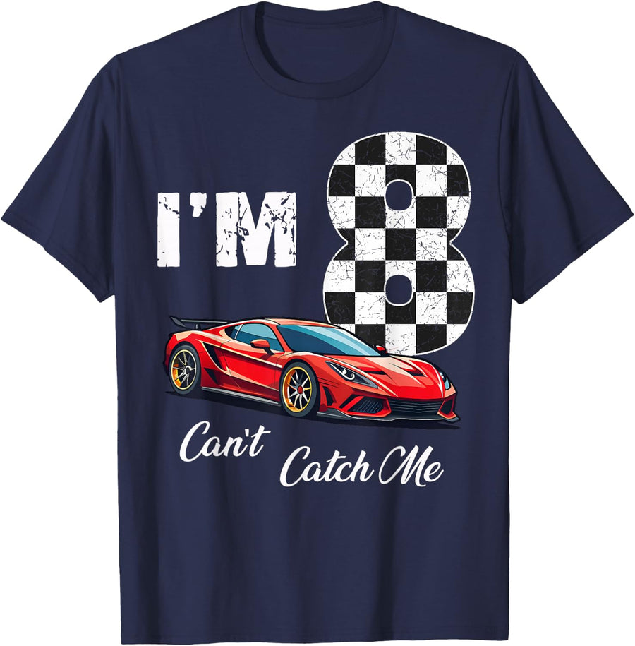 8th Birthday race car Can't Catch Me I'm 8 Eight Birthday T-Shirt - Navy Blue