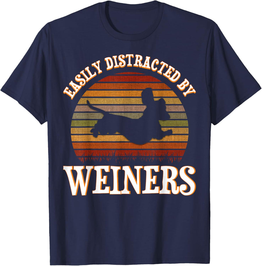 Easily Distracted By Weiners Dachshund Lovers Wiener Lovers T-Shirt - Navy Blue