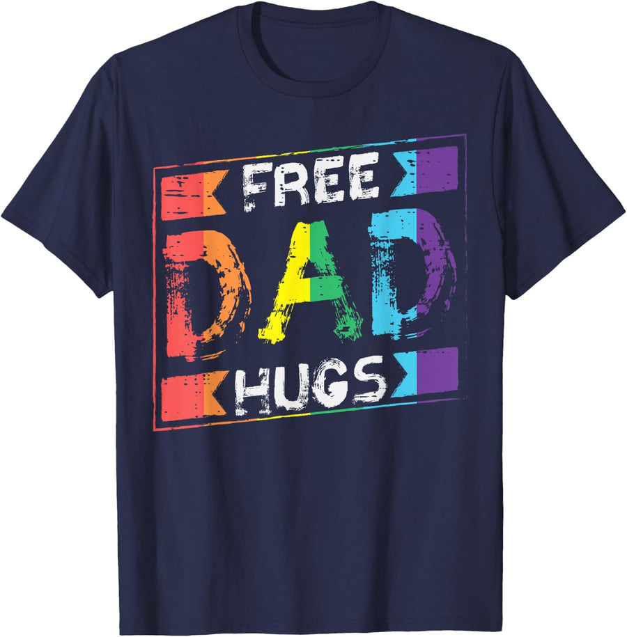 Free Dad Hugs Rainbow Gay Pride LGBTQ Flag Tees T Shirts for Men Women Ally Papa - Navy Blue