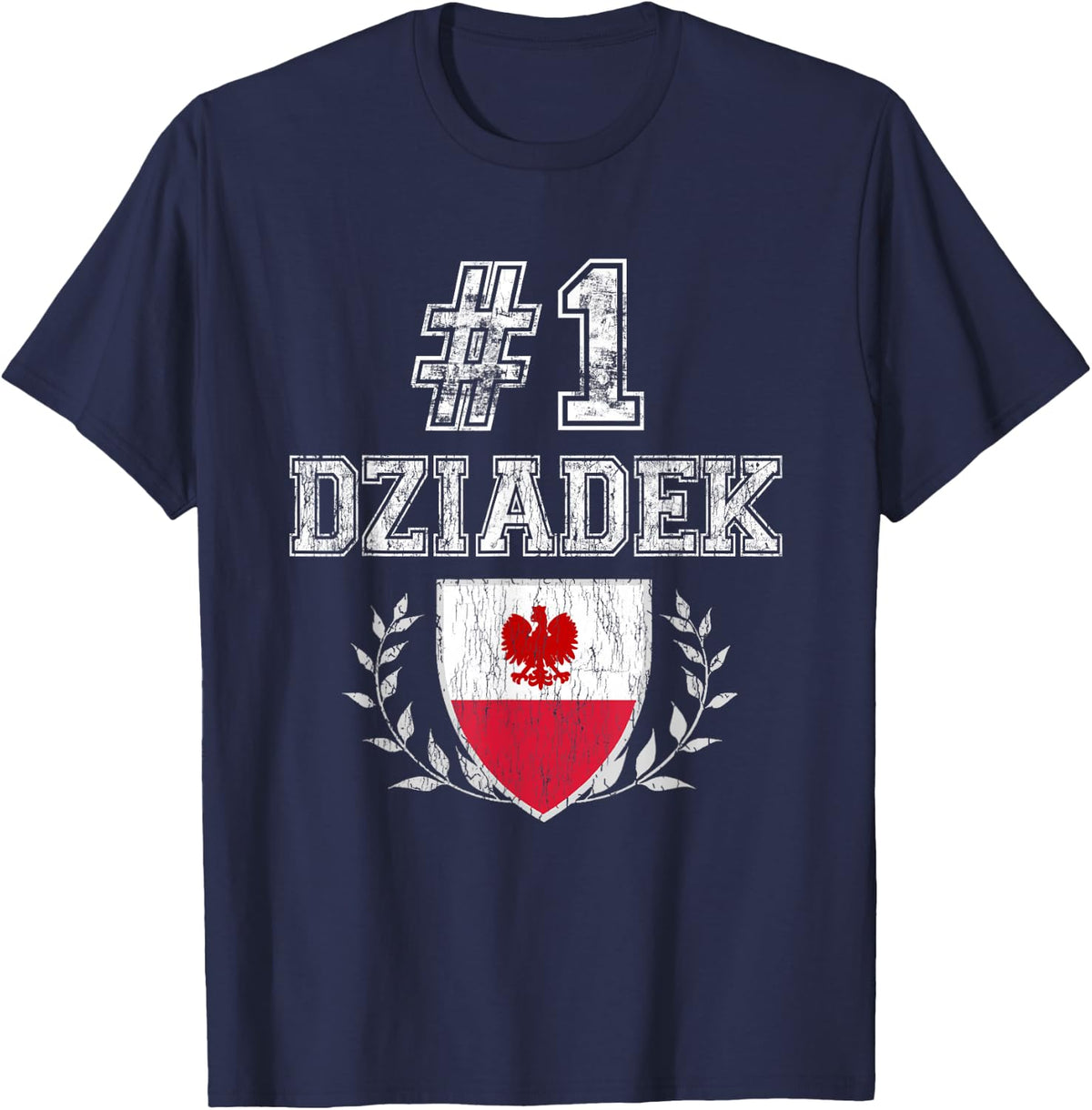 Number One Dziadek! Vintage Polish Grandfather T-Shirt T-Shirt - Navy Blue