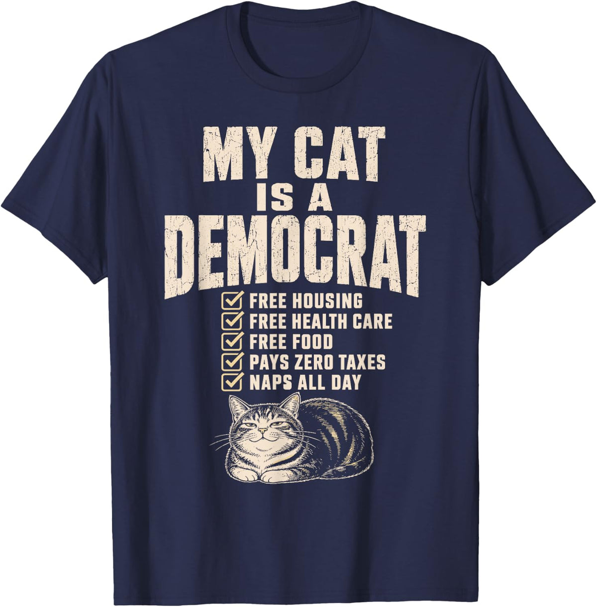 My Cat is A Democrat Vintage Funny Political Cat Meme T-Shirt - Navy Blue
