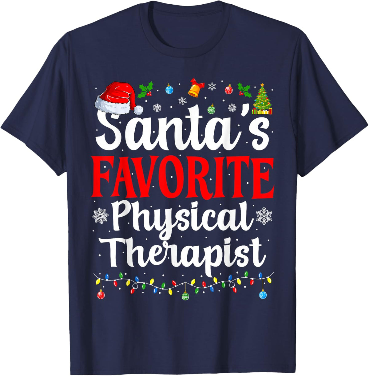 Santa's Favorite Physical Therapist Christmas Physical PT T-Shirt - Navy Blue