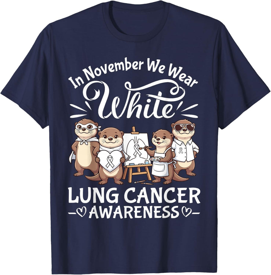 Otter Lung Cancer Awareness in November We Wear White Pearl T-Shirt - Navy Blue