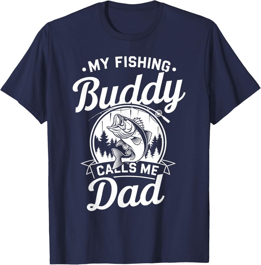 My Fishing Buddies Call Me Dad Dad And Son Fathers Day T-Shirt - Navy Blue
