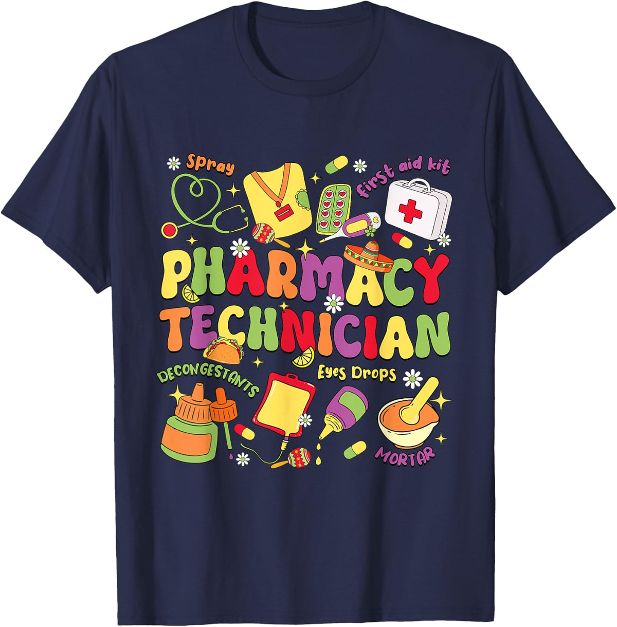 Pharmacy Technician Cinco De Mayo Taco Pharmacy Squad T-Shirt - Navy Blue