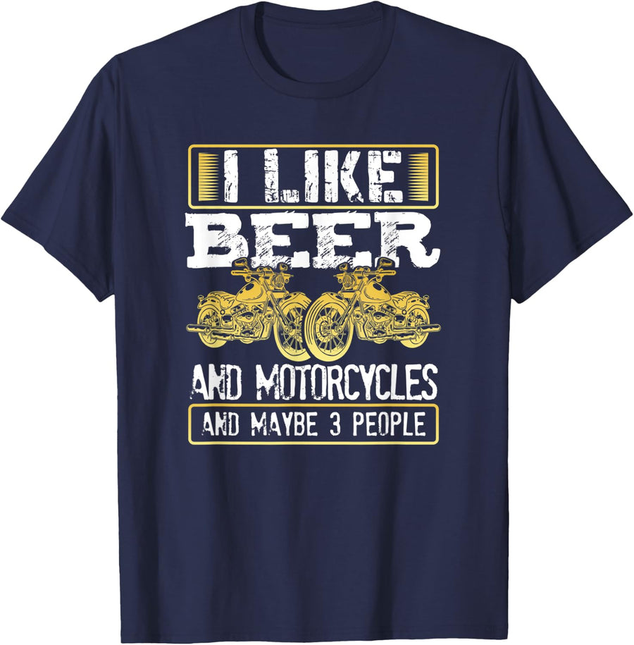 I Like Motorcycles, Beer and maybe 3 People T-Shirt - Navy Blue