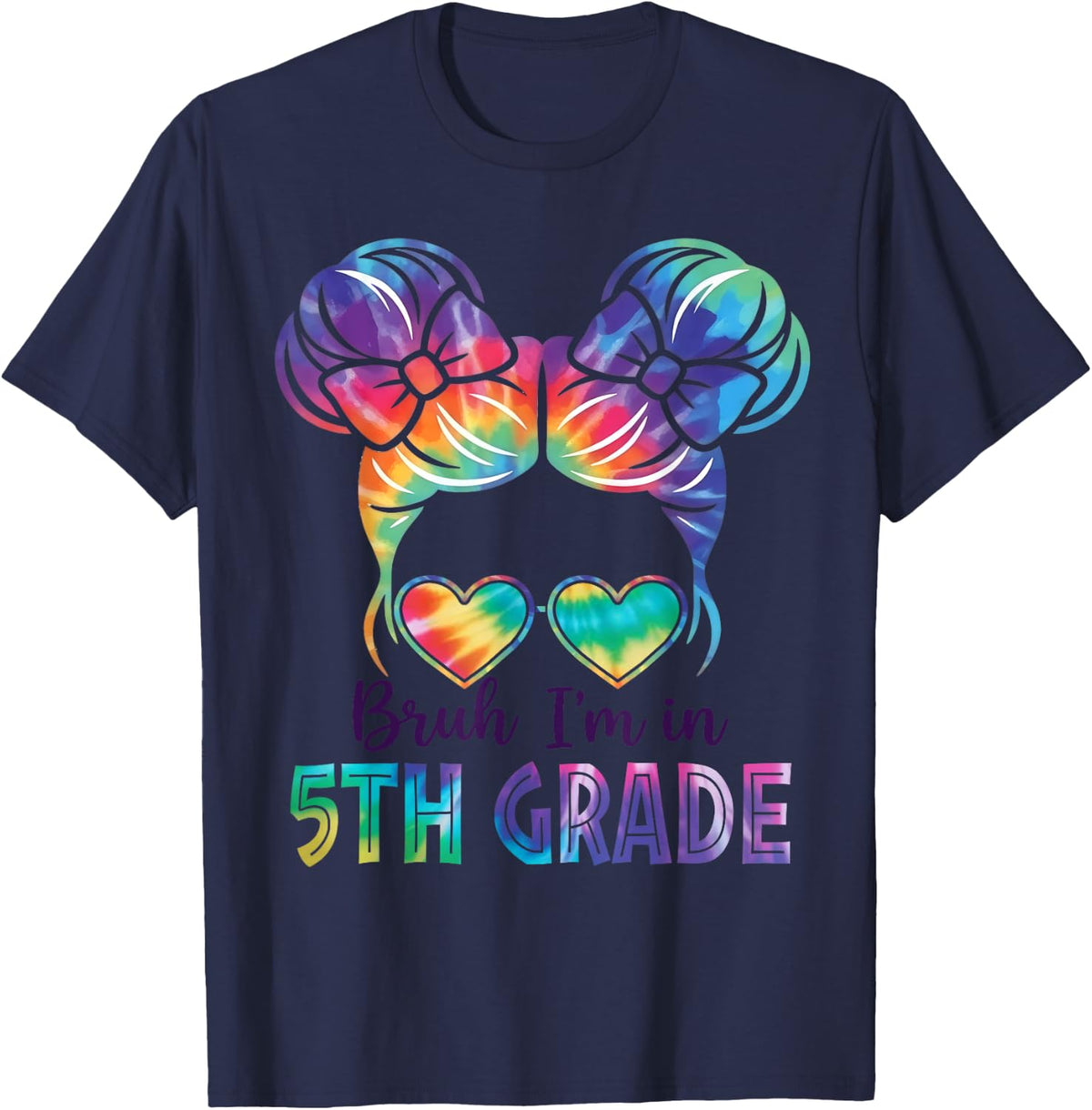 Bruh I'm in 5th Grade Messy Bun Tie Dye Back to School Girls T-Shirt - Navy Blue