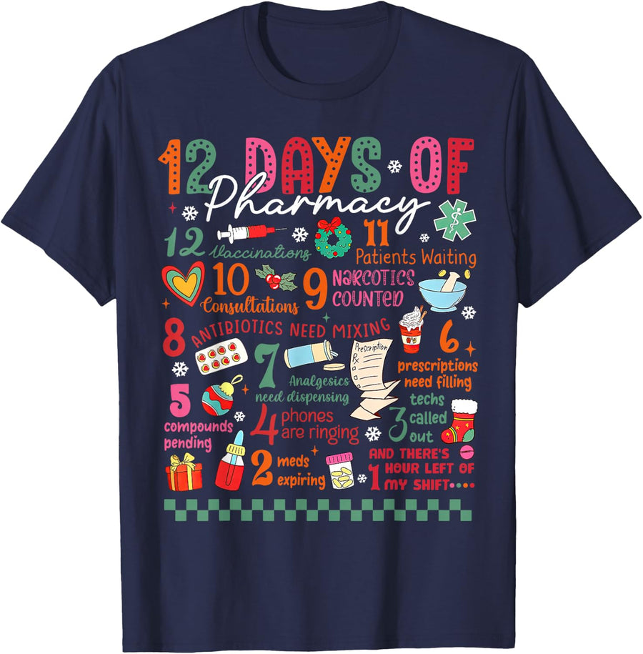 12 Day Of Pharmacy Christmas Pharmacist Technician Nursing T-Shirt - Navy Blue