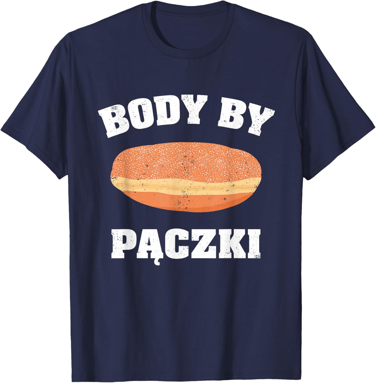 Body By Paczki Polish Cuisine Dessert Donut T-Shirt - Navy Blue