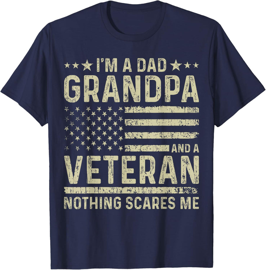 I'm a Dad Grandpa and a Veteran Nothing scares me T-Shirt - Navy Blue