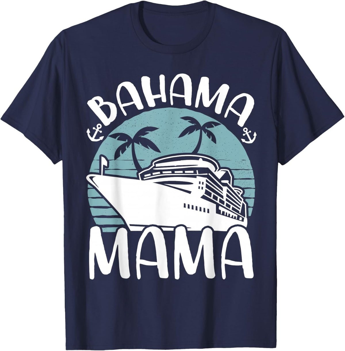 Cruising Vacation Family Trip Bahama Mama T-Shirt - Navy Blue