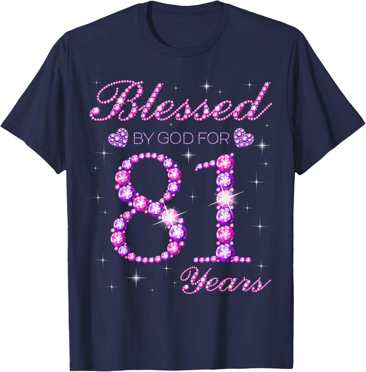 Blessed by God for 81 Years Old 81st Birthday Party T-Shirt - Navy Blue