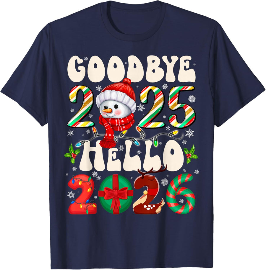 Goodbye 2025 Hello 2026 Merry Christmas Happy New Year 2026 T-Shirt - Navy Blue